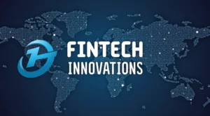 Fintech Innovations